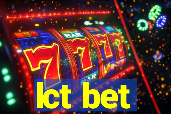 lct bet